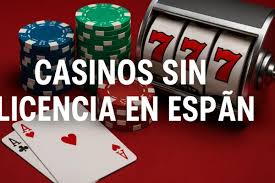 Casinos Sin Licencia en España Lo Que Necesitas Saber -826257917