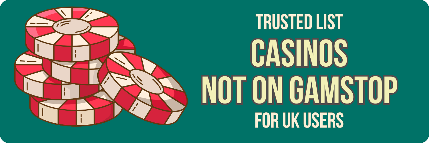 Discover Casino Sites Not on Gamstop