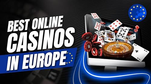 Discover the Best Online Casinos in Europe -1822600495