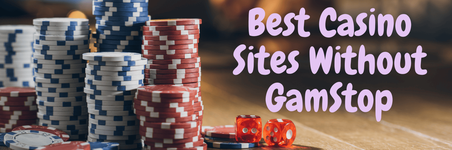 Explore Non Gamstop UK Casino Sites for an Uninterrupted Gaming Experience 1742055441