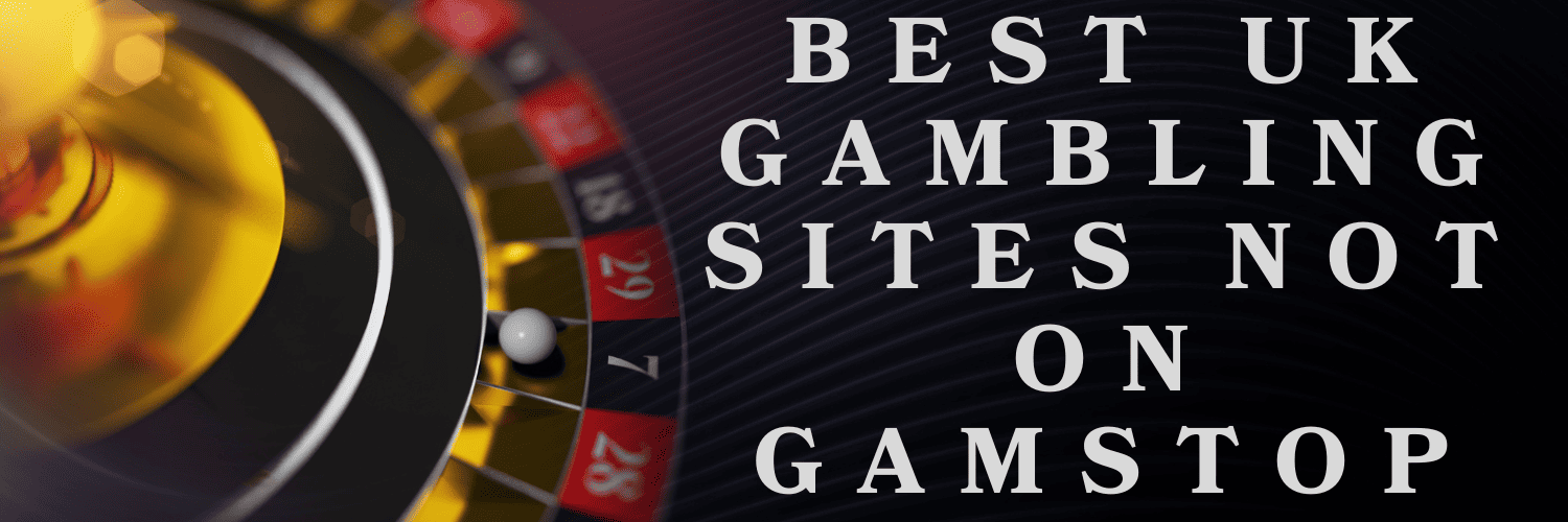 Exploring Casinos Not Registered on Gamstop 1727549582